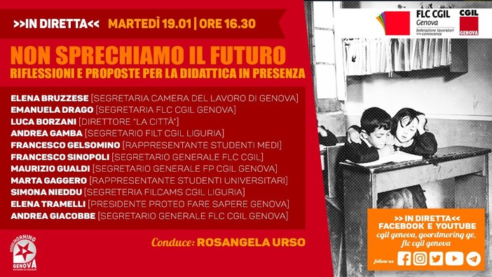 Cgil Genova: "Non sprechiamo il futuro, riflessioni e proposte per la didattica in presenza" Cgil Genova: "Non sprechiamo il futuro, riflessioni e proposte per la didattica in presenza"