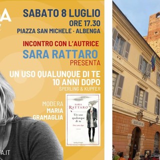 Sara Rattaro ad “Albenga Racconta” presenta “Un uso qualunque di te – Dieci anni dopo”: una storia che esplode nel cuore