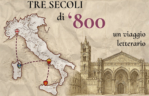 “Tre secoli di Ottocento”: prosegue la rassegna letteraria in quattro tappe ispirata a una crociera ideale tra Genova, Sardegna, Napoli e Palermo