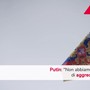 Russia, Putin: "Nessuna intenzione di attaccare l'Europa" Russia, Putin: "Nessuna intenzione di attaccare l'Europa"