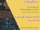 Venerdì 7 marzo alle ore 20.30 si svolgerà la Via Crucis diocesana cittadina in Piazza della Vittoria