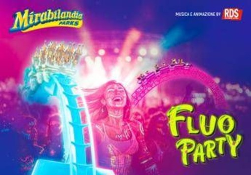 Mirabilandia: si accende con il 'Fluo Parti' insieme a Rds, per vivere la notte più luminosa dell'estate Mirabilandia: si accende con il 'Fluo Parti' insieme a Rds, per vivere la notte più luminosa dell'estate